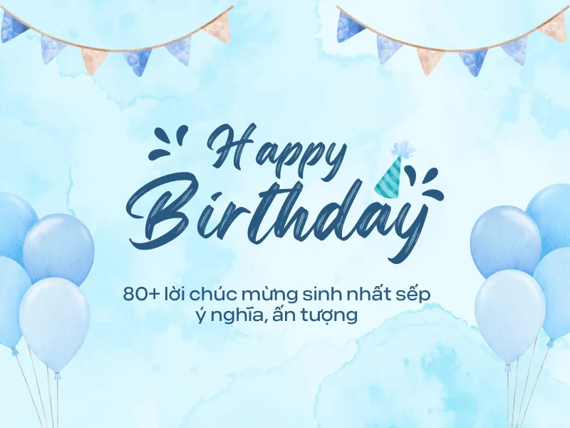 lời chúc sinh nhật sếp