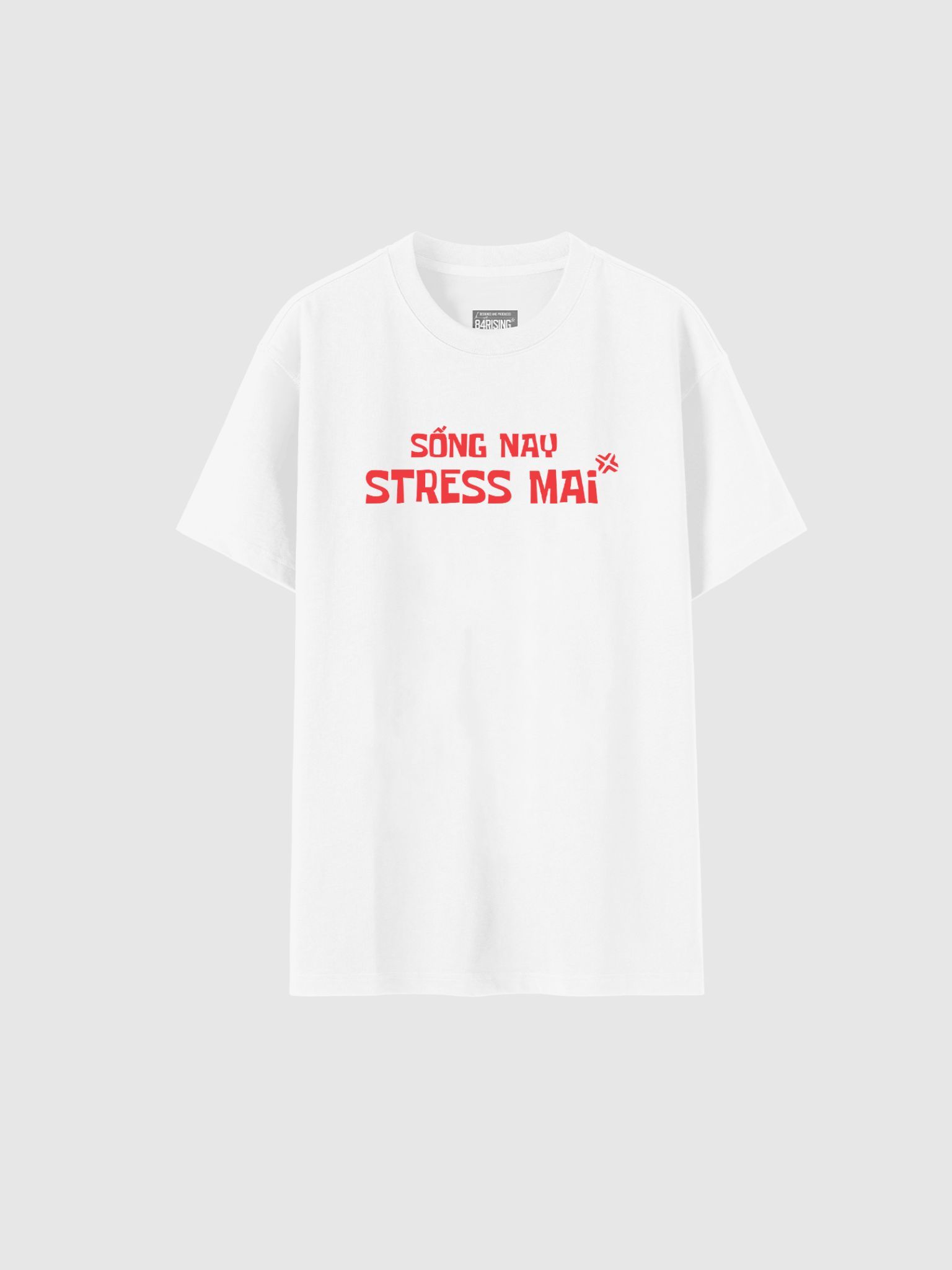 Áo thun Relaxed Fit Sống nay stress mai 3