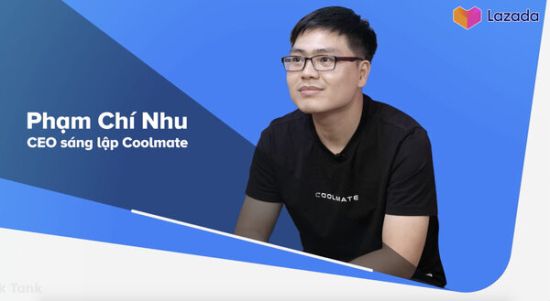 CEO sáng lập Coolmate Phạm Chí Nhu: Câu chuyện về 1 startup triệu đô