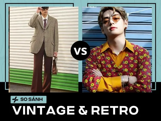 Phân biệt Vintage và Retro: Giải mã phong cách thời trang nam