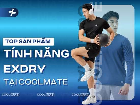 8 sản phẩm có tính năng nhanh khô (Exdry) tại Coolmate
