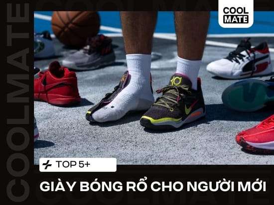 Giày Bóng Rổ Cho Người Mới Chơi: Top 5+ Đôi & Cách Chọn Chuẩn