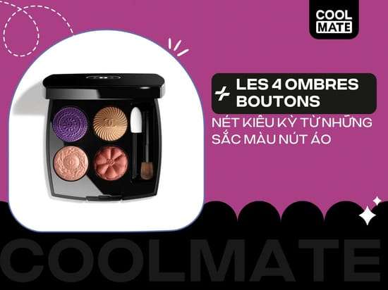CHANEL Les 4 Ombres Boutons: Nét kiêu kỳ từ những sắc màu nút áo