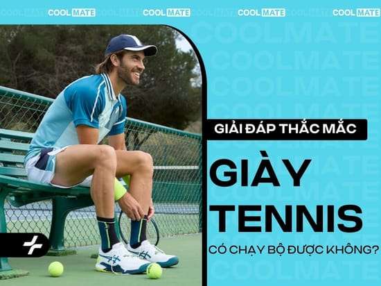 Giày tennis có chạy bộ được không? Giải đáp chi tiết