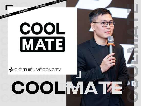 Giới Thiệu Về Coolmate: Từ Sản Phẩm Tới Một Trải Nghiệm Mua Sắm Toàn Diện