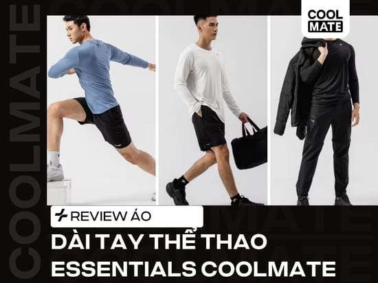 Review Áo Dài Tay Thể Thao Essentials của Coolmate
