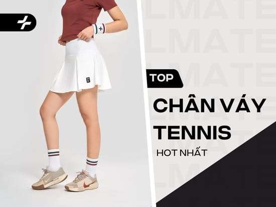 Top Mẫu Chân Váy Tennis HOT Nhất & Bí Quyết Phối Đồ Chuẩn Phong Cách