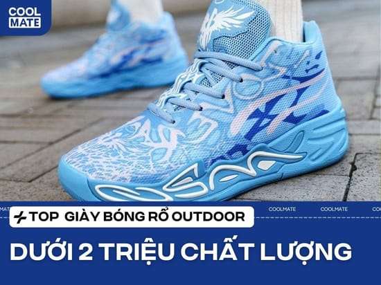 Top Giày Bóng Rổ Outdoor Dưới 2 Triệu Bền Bỉ và Bám Sân 