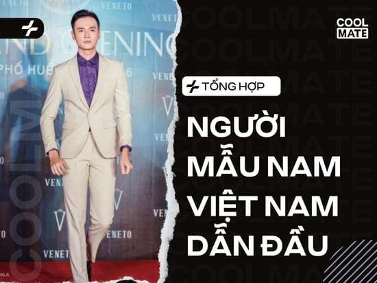 Top Người Mẫu Nam Việt Nam: Khám Phá Gương Mặt & Phong Cách Dẫn Đầu