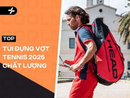 Top Túi Đựng Vợt Tennis 2025: Chọn Chuẩn, Nâng Tầm Trận Đấu
