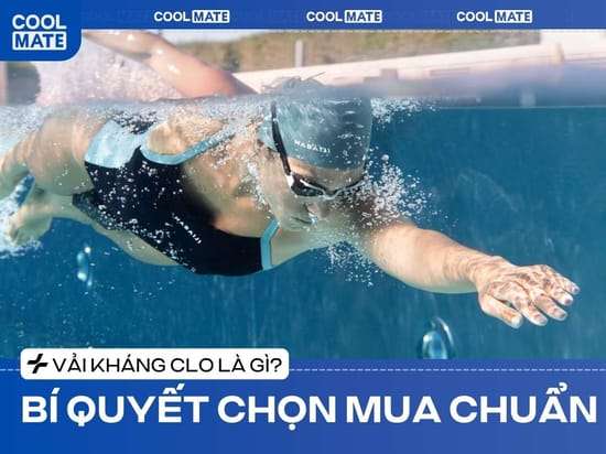 Vải kháng clo là gì? Bí quyết chọn mua chuẩn nhất