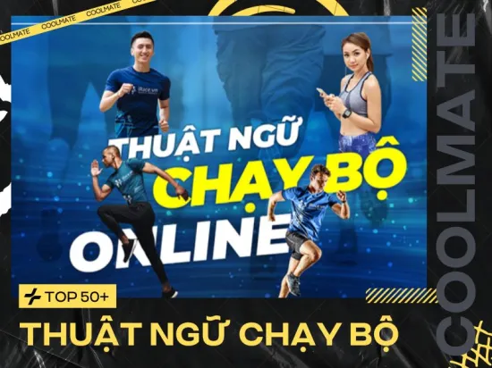 50+ thuật ngữ chạy bộ thường gặp dành cho người mới bắt đầu