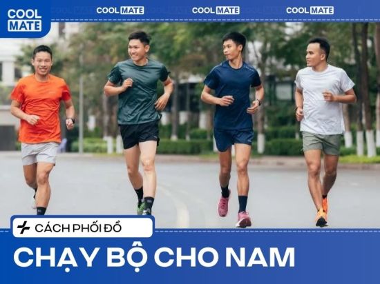 Cách phối đồ chạy bộ cho nam: Từ A đến Z