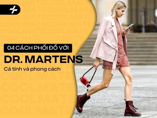 04 phối đồ với giày Dr. Martens nữ đẹp, cá tính và phong cách