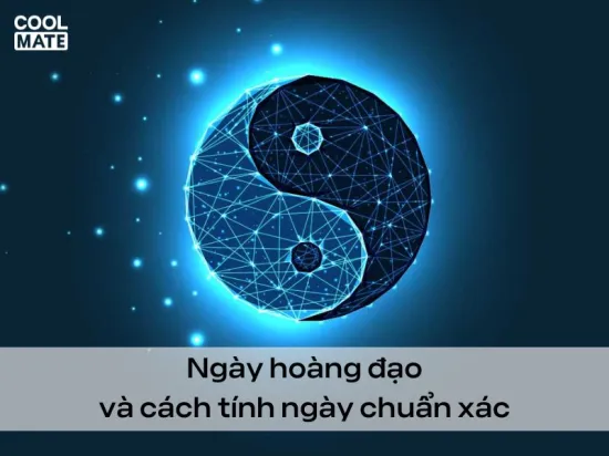 Ngày hoàng đạo là gì? Cách tính ngày hoàng đạo chính xác