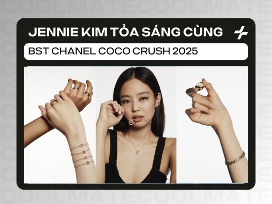 Jennie Kim tỏa sáng trong chiến dịch quảng bá BST CHANEL Coco Crush 2025