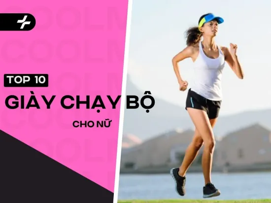 10 đôi giày chạy bộ chất lượng, đáng mua nhất dành cho nữ