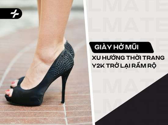 Cơn lốc xu hướng giày hở mũi từ kỷ nguyên Y2K trở lại