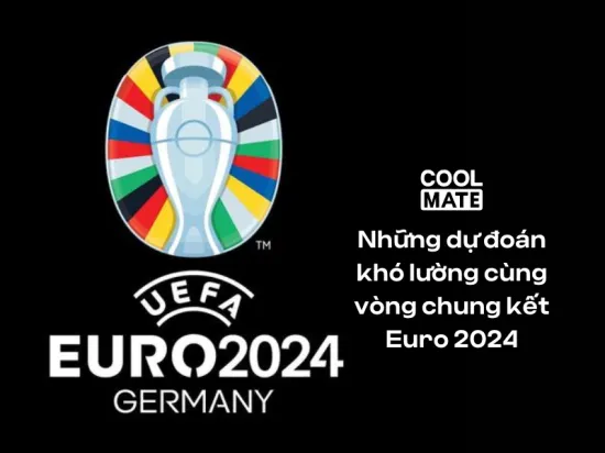 Những dự đoán khó lường cùng vòng chung kết Euro 2024