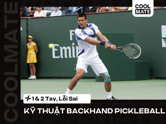 Thành Thạo Kỹ Thuật Backhand Pickleball: 1 Tay và 2 Tay