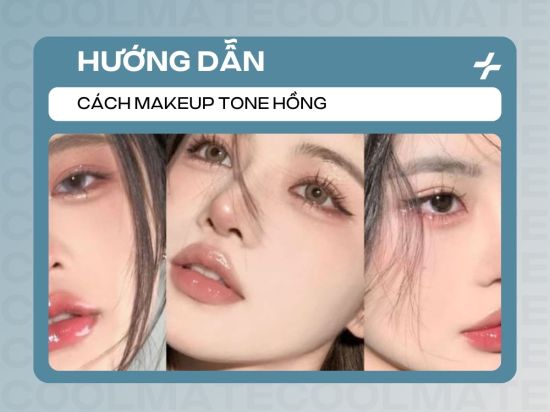 Hướng dẫn cách makeup tone hồng: Chi tiết A-Z mọi style