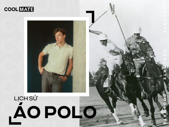 Khám phá lịch sử áo polo từ sân đấu quý tộc đến biểu tượng thời trang