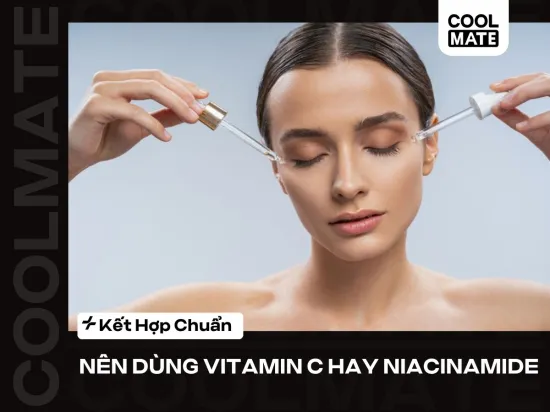 Nên Dùng Vitamin C Hay Niacinamide? Kết Hợp Sao Cho Da Sáng Khỏe