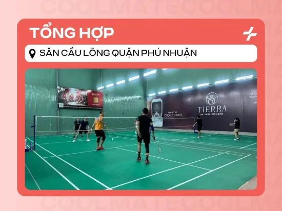 Top 8 Sân Cầu Lông Phú Nhuận Uy Tín, Chất Lượng Nhất