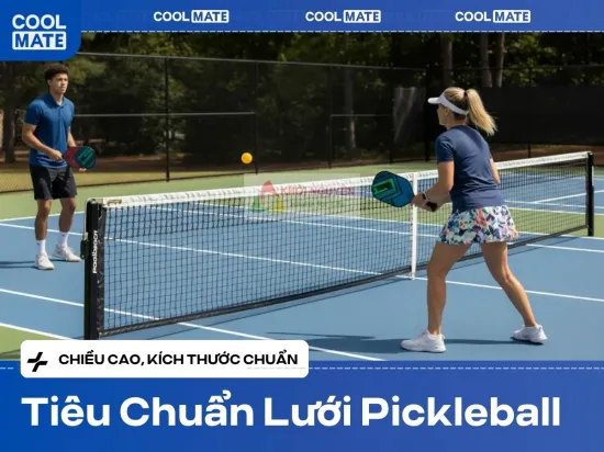 Tiêu Chuẩn Lưới Pickleball: Chiều Cao, Kích Thước Chuẩn Quốc Tế