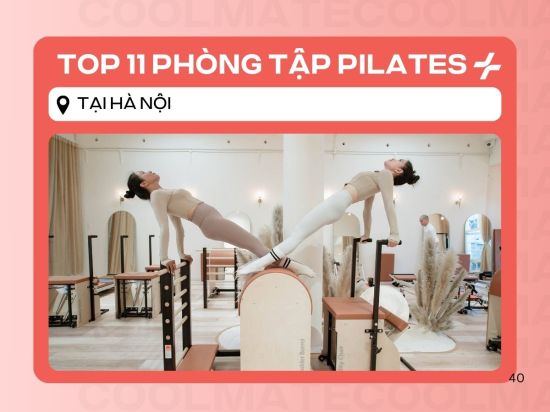 Top 11 phòng tập Pilates uy tín, tốt nhất tại Hà Nội