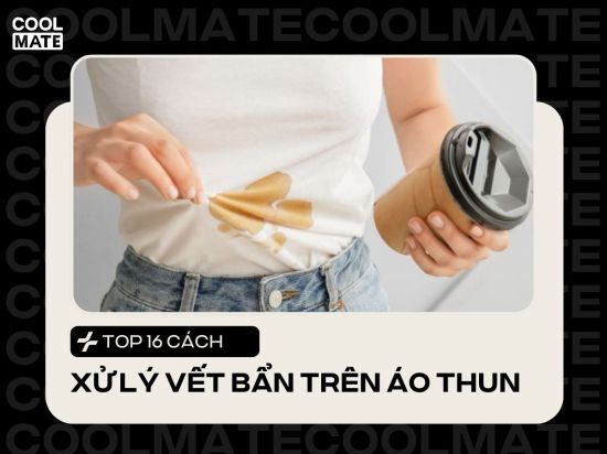 Cẩm Nang Chi Tiết 16 Cách Xử Lý Vết Bẩn Áo Thun Hiệu Quả Nhất