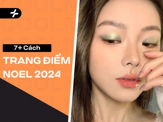 7+ Cách Trang Điểm Noel 2025: Xinh Lung Linh Đón Lễ
