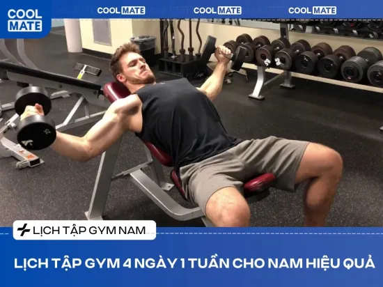 Lịch Tập Gym 4 Ngày 1 Tuần Cho Nam Tăng Cơ, Giảm Mỡ Hiệu Quả