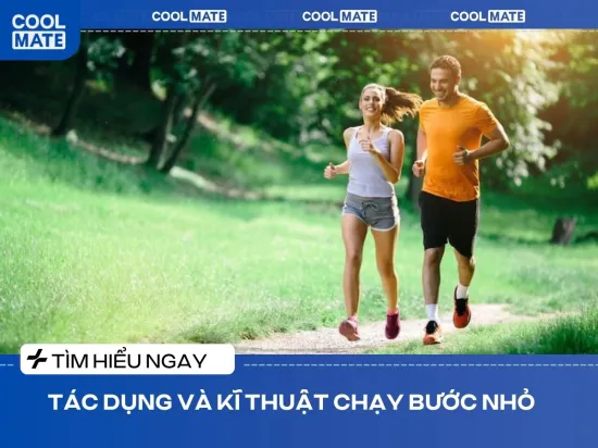 Tìm Hiểu Về Tác Dụng Và Cách Tập Kỹ Thuật Chạy Bước Nhỏ