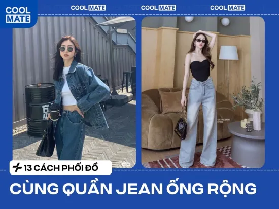Quần Jean Ống Rộng Phối Với Áo Gì? 13 Cách Mix Đồ Chuẩn Gu Cho Nàng