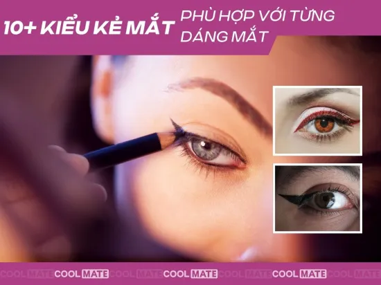 Kẻ mắt đẹp: 10+ kiểu hot 2025 & Cách cho mọi dáng mắt
