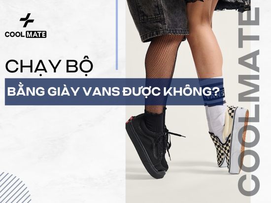 Giải Đáp: Giày Vans có chạy bộ được không?