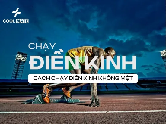 Chạy Điền Kinh Là Gì? Cách Chạy Điền Kinh Không Mệt