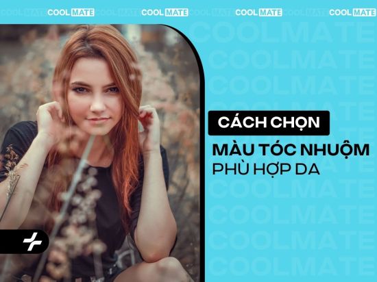 Chọn màu tóc nhuộm phù hợp: Bí quyết tôn da chuẩn nhất