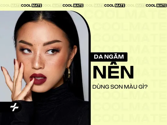 Da ngăm nên dùng son màu gì: Bí kíp chọn son tôn da chuẩn A-Z