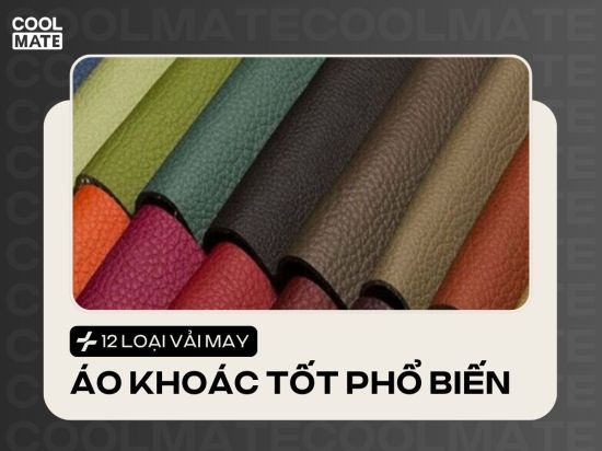 Danh sách 12 loại vải may áo khoác nam tốt, phổ biến hiện nay