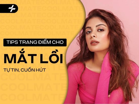 Mắt Lồi Trang Điểm Thế Nào? Bí Kíp Hack Mắt Sâu Hút Hồn
