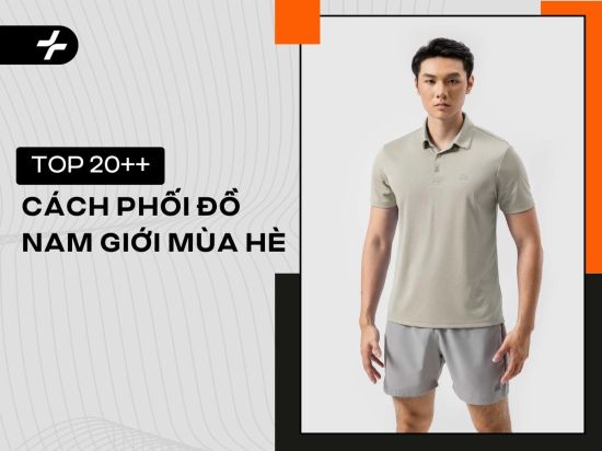 20+ Cách Phối Đồ Nam Mùa Hè Cực Chất, Thoải Mái & Trendy
