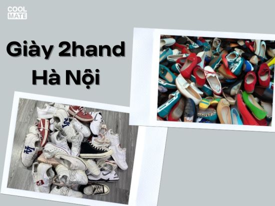 10 tiệm giày 2hand Hà Nội uy tín, không thể bỏ qua cho giới trẻ