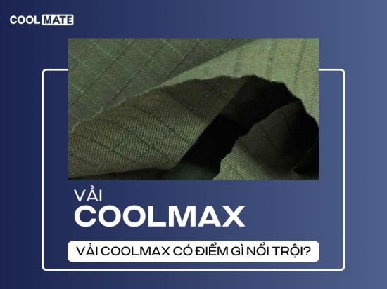 Vải Coolmax là gì? Vải Coolmax có điểm gì nổi trội?