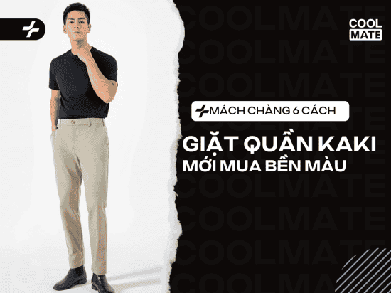 6 Cách giặt quần kaki bền màu theo thời gian