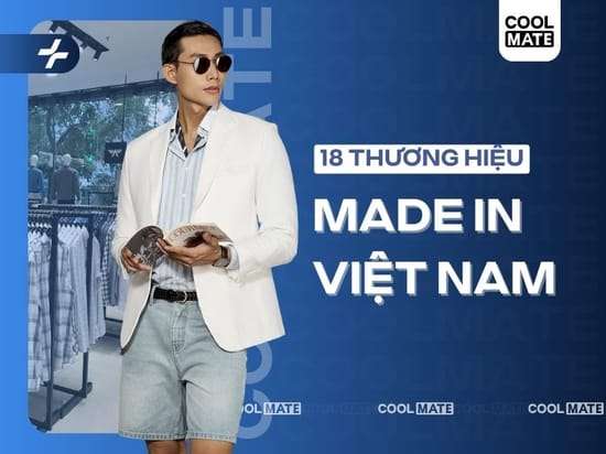 18 Hãng Quần Áo Made In Việt Nam Uy Tín, Chất Lượng CAO