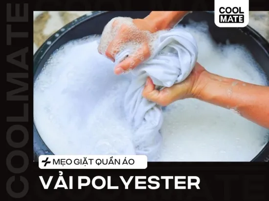 8 Mẹo giặt quần áo vải polyester luôn bền đẹp như mới