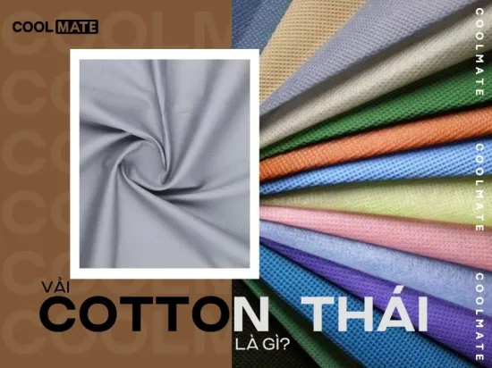 Vải cotton thái là gì? Vải cotton thái mặc mát không?