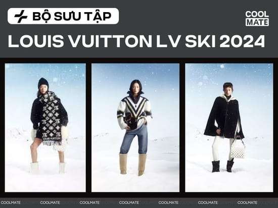 BST Louis Vuitton LV Ski 2024: Sự giao thoa giữa thể thao và thanh lịch trên tuyết trắng